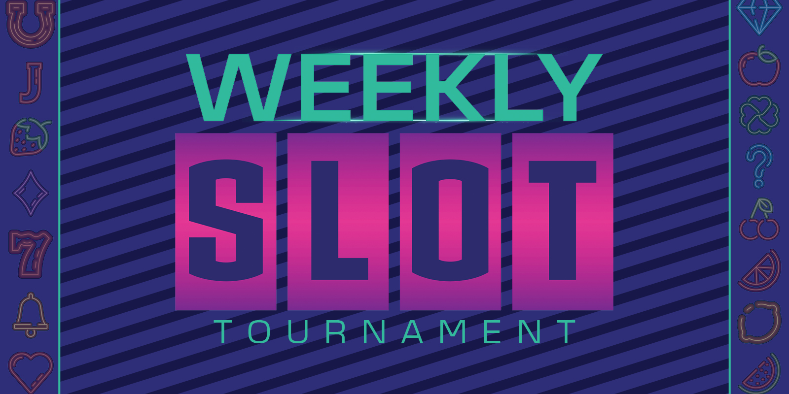 Tuesday Weekly Slot Tournament in April
