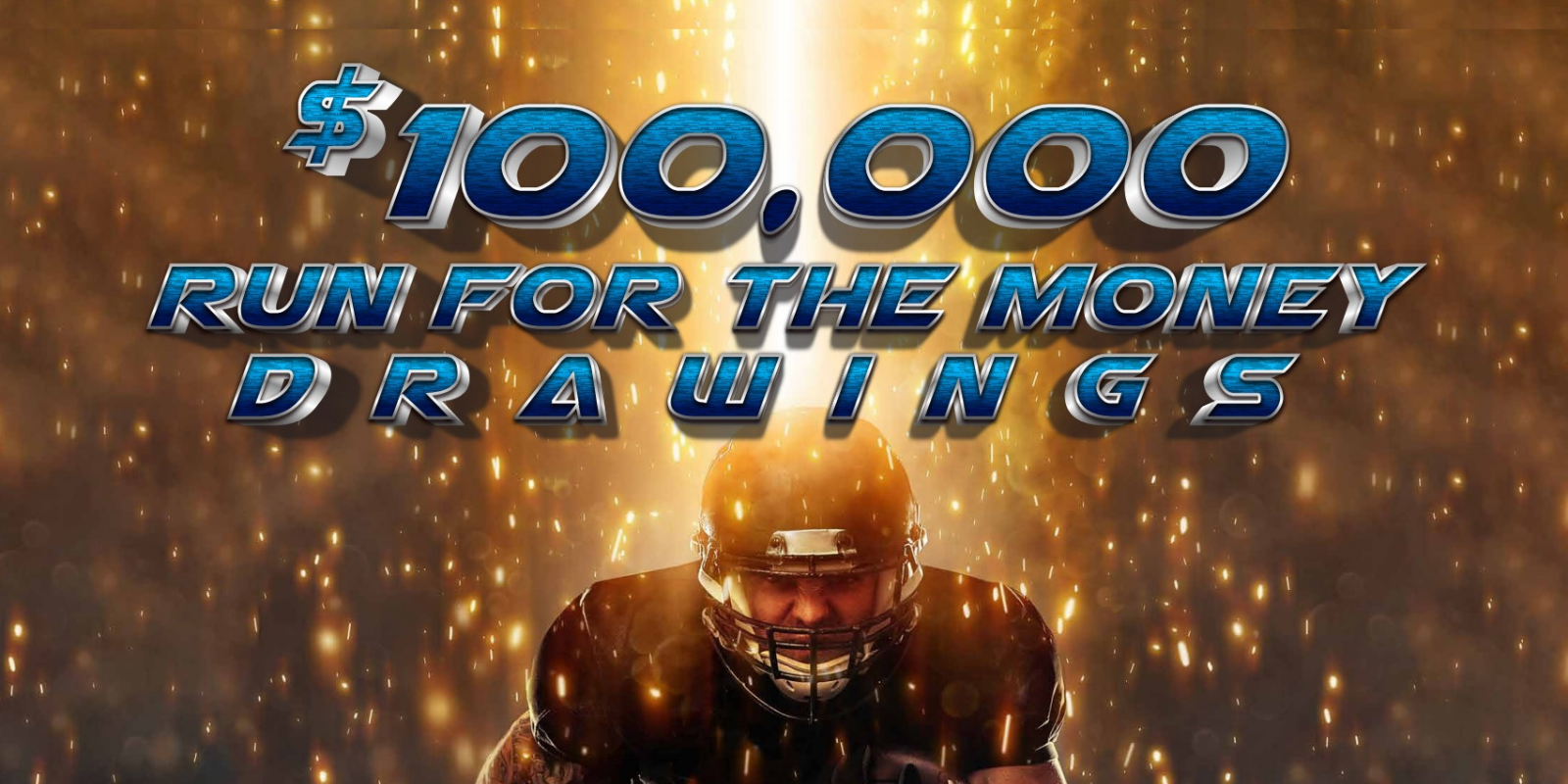 Run For The Money $100,000 Promotion