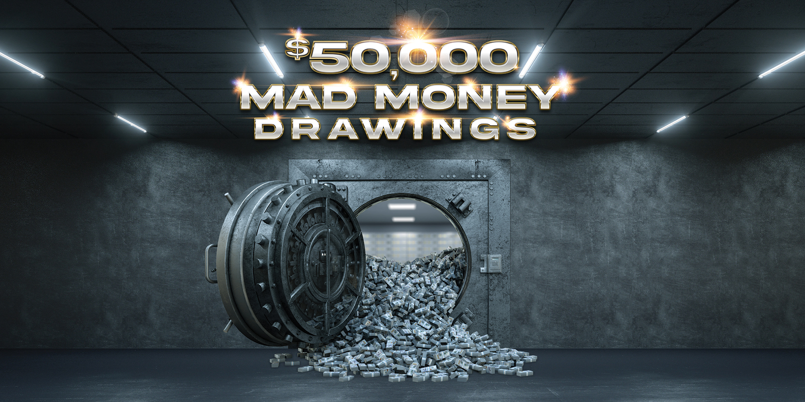$50,000 Mad Money Drawings