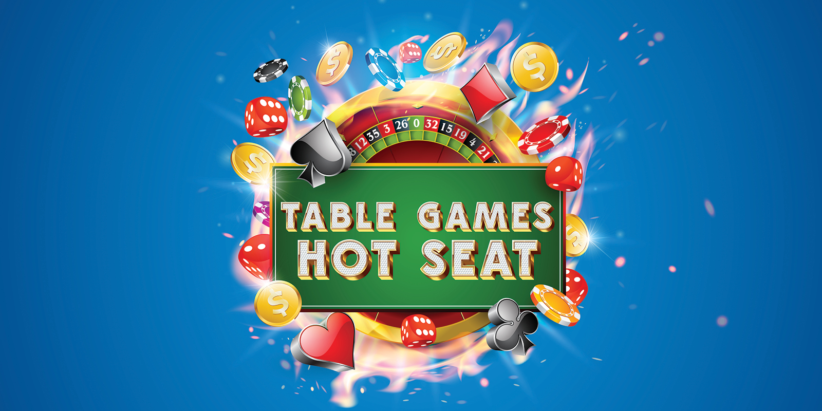 Table Games Hot Seats copy against a casino background