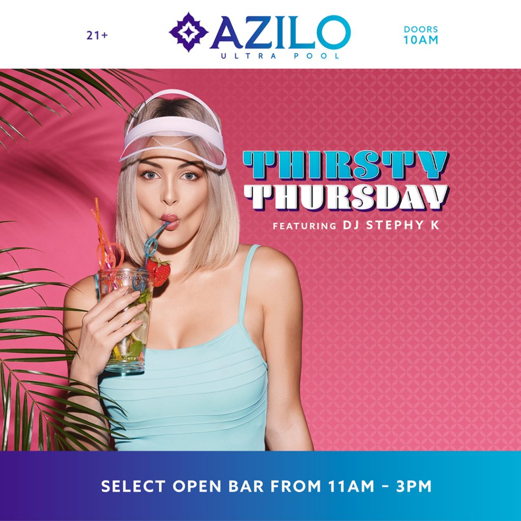 AZILO Ultra Pool Thirsty Thursday Visual that promotes DJ Stephy K
