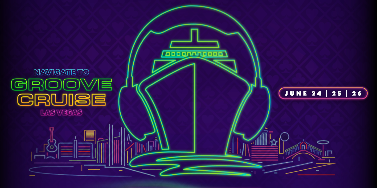 Groove Cruise Visual. This shows a cruise ship with headphones on and june 24, 25 and june 26