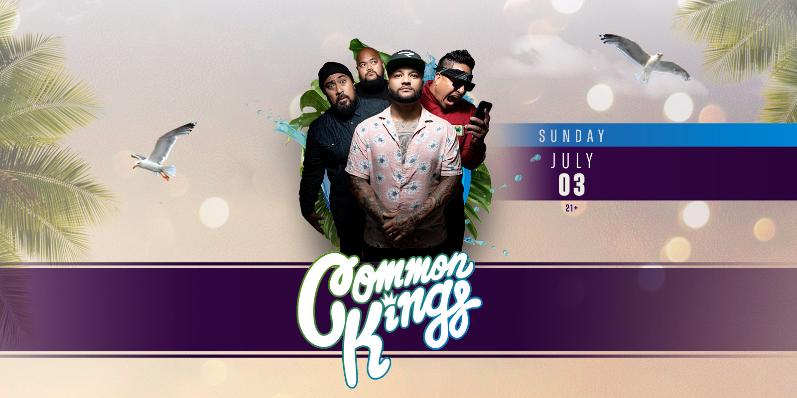 visual showing the band Common Kings with Saturday, July 3rd with water elements and a palm tree behind them