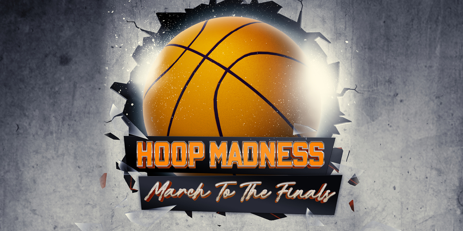 2023 Hoop Madness creative showing a basketball breaking through a concrete background
