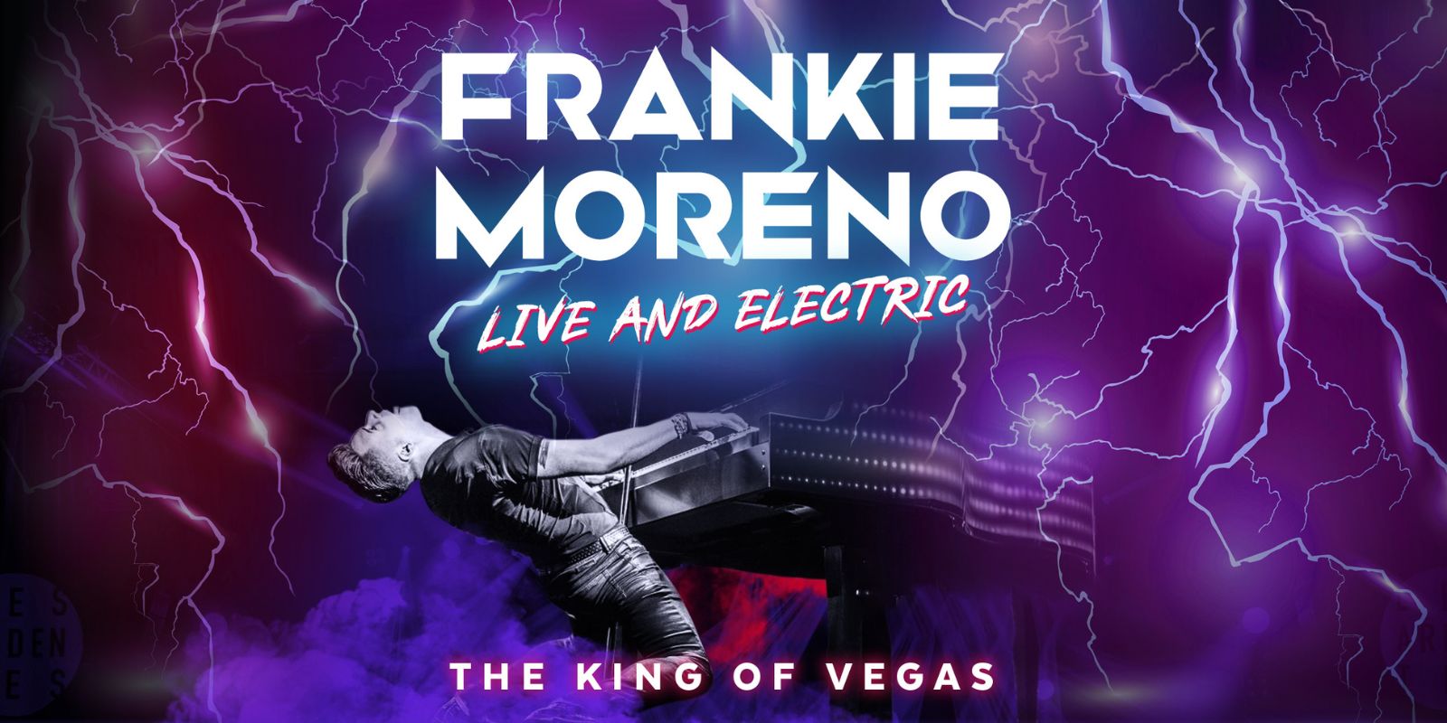 Frankie Moreno creative showing him playing piano with electric vibes throughout.