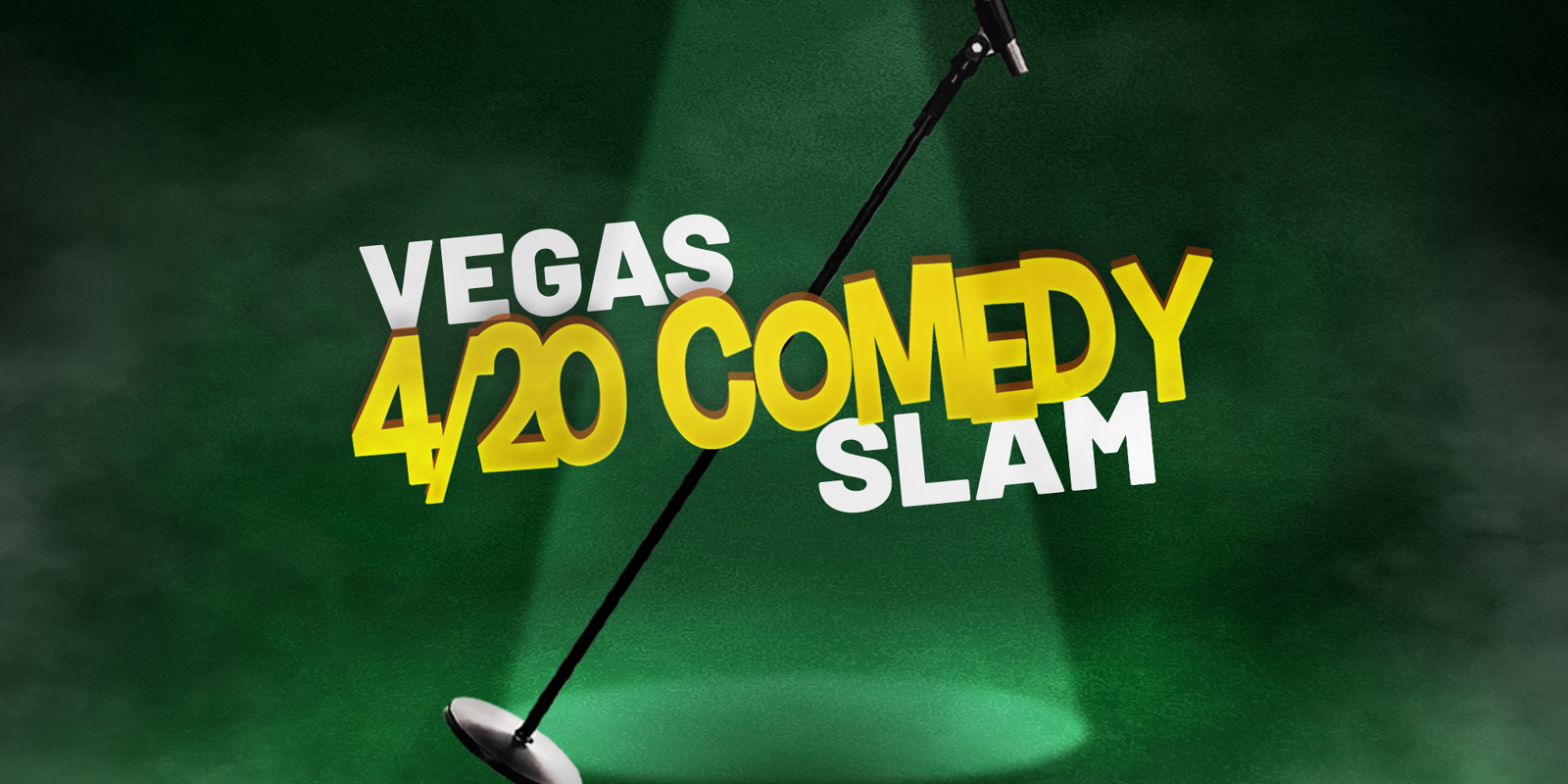 4/20 Comedy Slam - featuring multiple comedians. April 20.