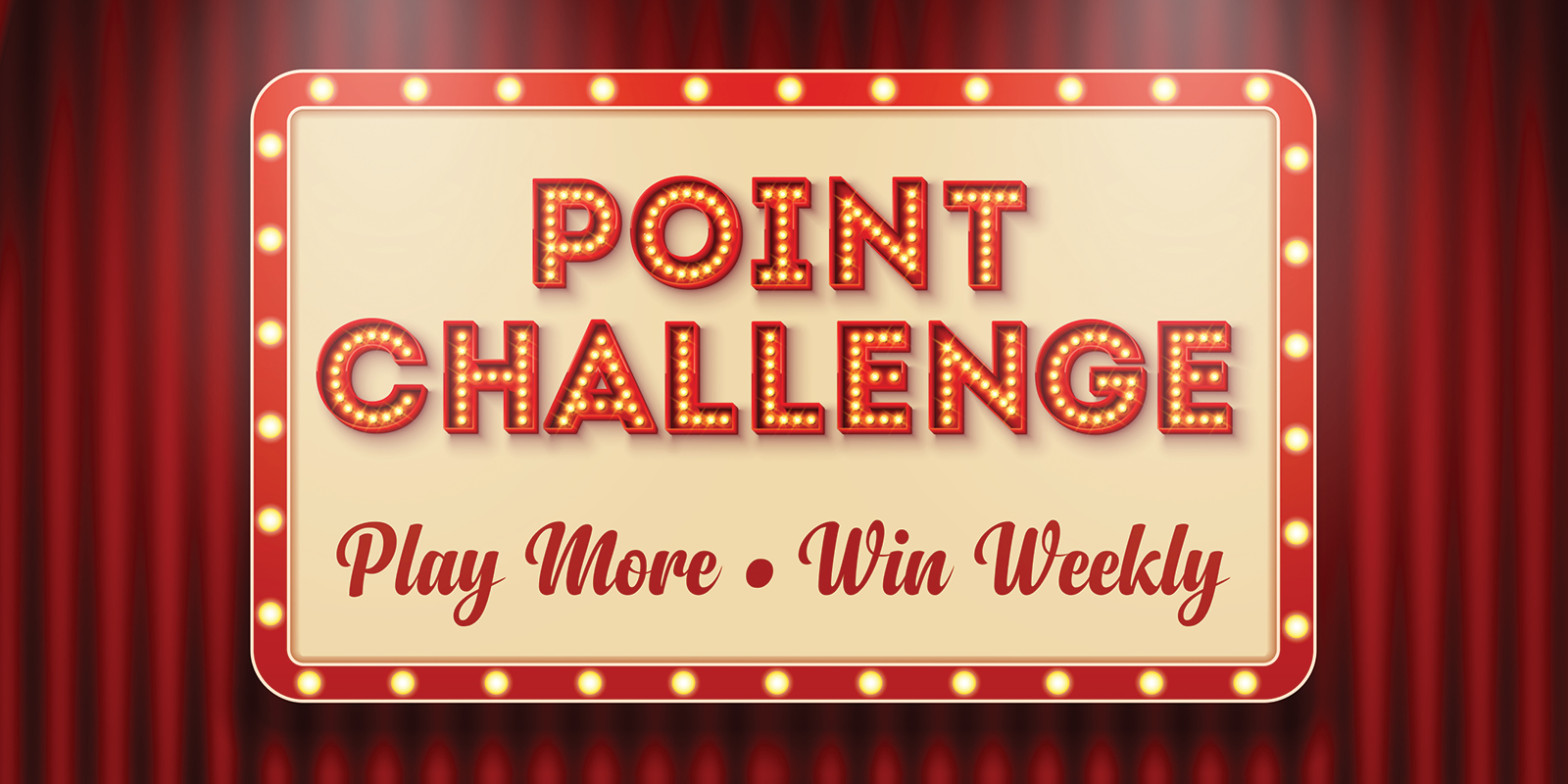 Red marquee with point challenge