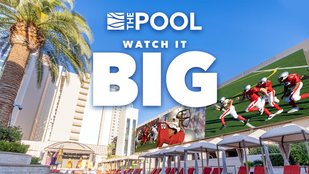 Watch it Big at The Pool creative